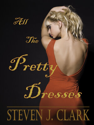 cover image of All the Pretty Dresses